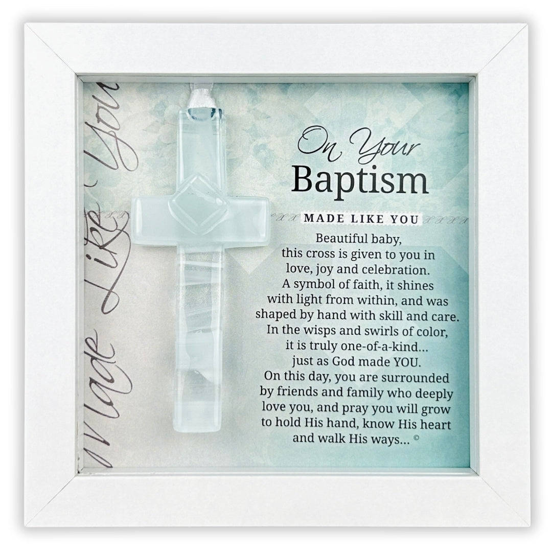 Baptism Gift - Framed handmade 4&quot; White/Clear glass cross and &quot;On Your Baptism&quot; sentiment.