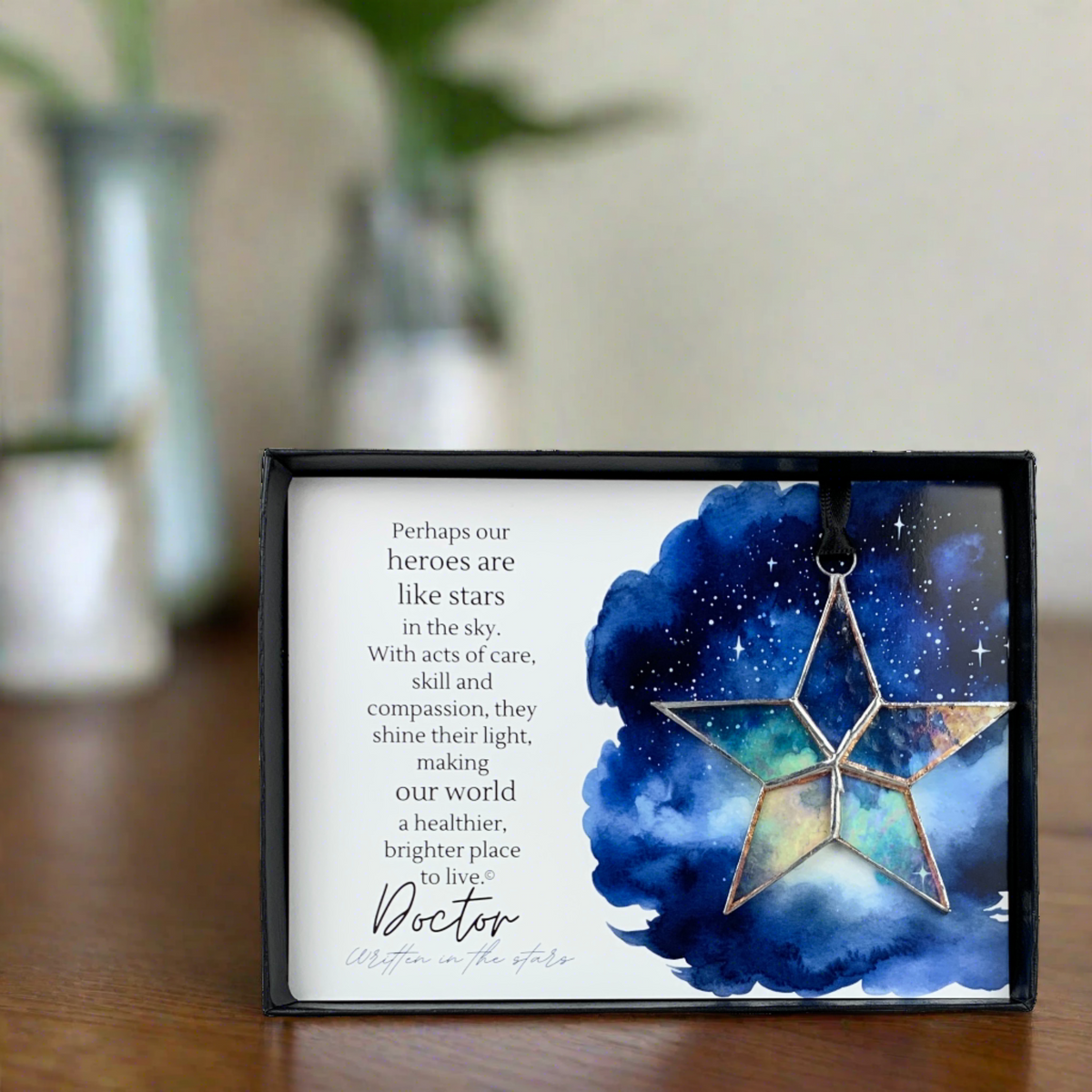 Star ornament with meaningful sentiment for doctor.